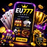 EU777 Game feature image with Android gaming app, slots, card games, sports, and APK download