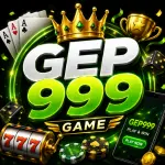 GEP999 Game Download free real platform 2026
